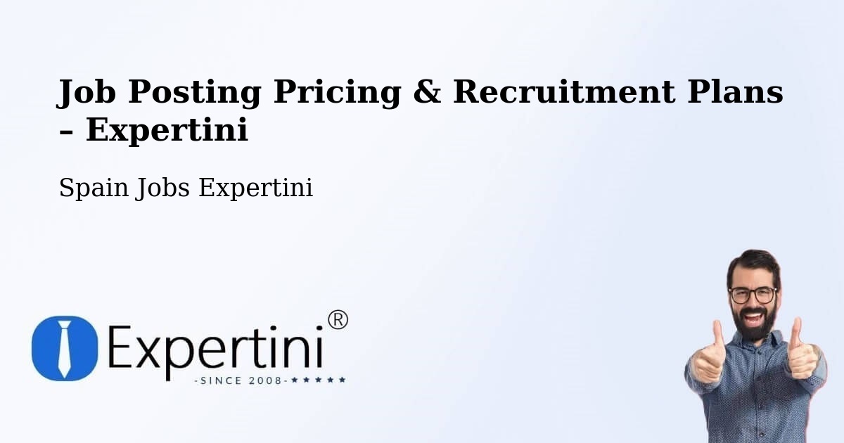 Job Posting Pricing & Recruitment Plans – Polán - Polán, Spain Jobs Expertini
