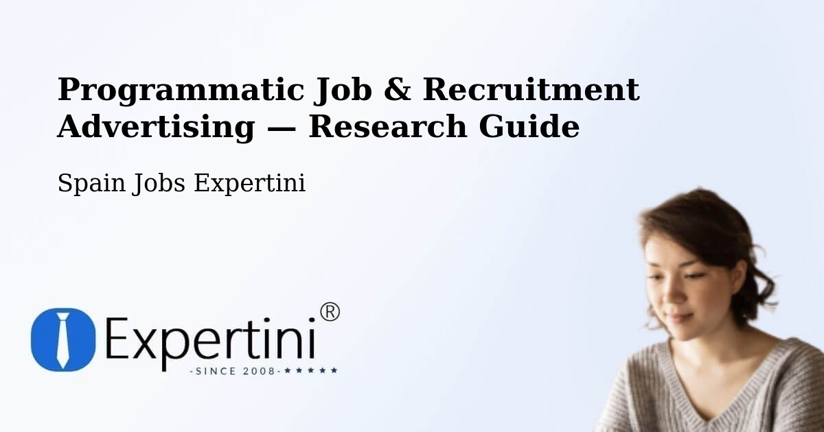 Programmatic Job & Recruitment Advertising — Research Guide – Polán