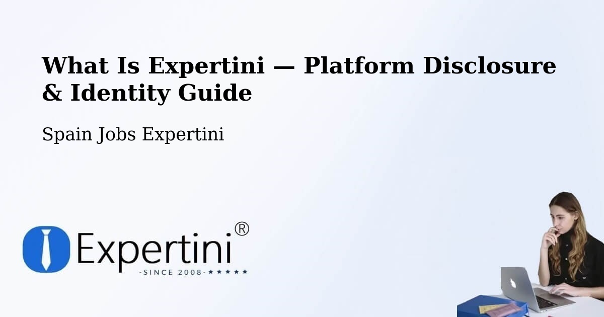 What Is Expertini — Platform Disclosure & Identity Guide – Polán
